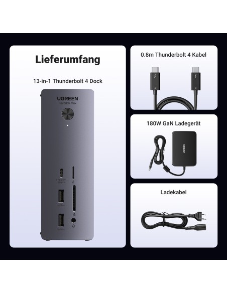 13in1 „Thunderbolt 4“ prijungimo stotis / USB-A / DP / RJ45 / SD TF skaitytuvas / USB-C / mini lizdas
 
13in1 „Thunderbolt 4“ prijungimo stotis / USB-A / DP / RJ45 / SD TF skaitytuvas / USB-C / mini lizdas